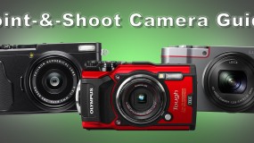 Point-and-Shoot Camera Buying Guide