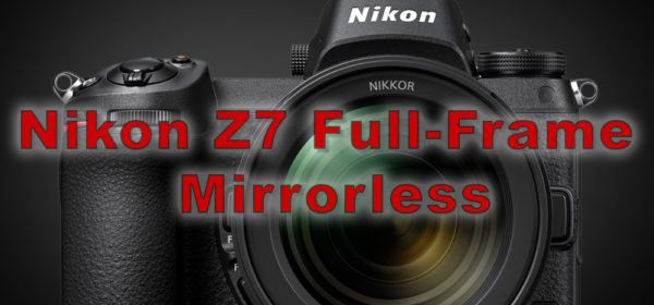 Nikon's New Full-Frame Mirrorless Camera System